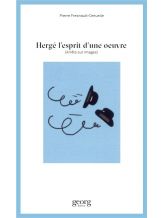 HERGE L'ESPRIT D'UNE OEUVRE