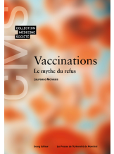 VACCINATIONS. LE MYTHE DU REFUS