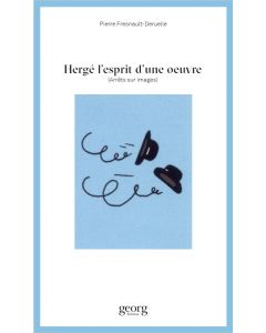 HERGE L'ESPRIT D'UNE OEUVRE