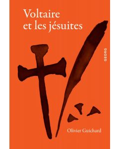 VOLTAIRE ET LES JESUITES