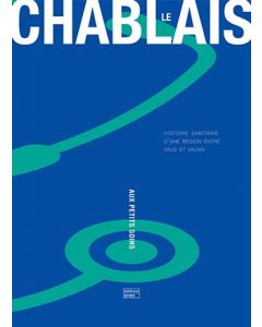 LE CHABLAIS AUX PETITS SOINS