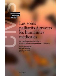 LES SOINS PALLIATIFS A TRAVERS LES HUMANITES MEDICALES